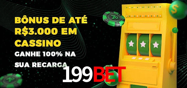199Bet melhor bônus de depósito